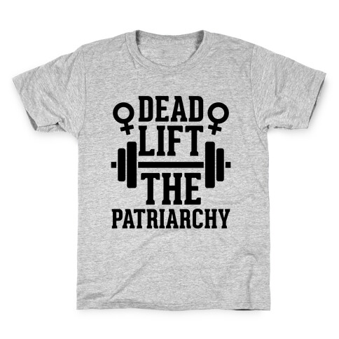 Dead Lift The Patriarchy Kids T-Shirt