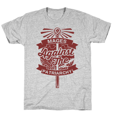 Mages Against The Patriarchy T-Shirt