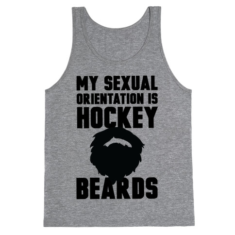 My Sexual Orientation is Hockey Beards Tank Top