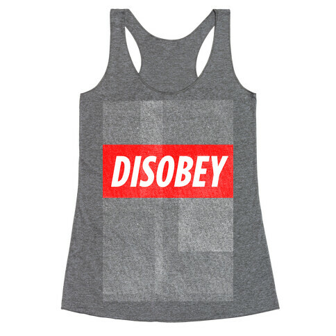 Disobey (tank) Racerback Tank Top