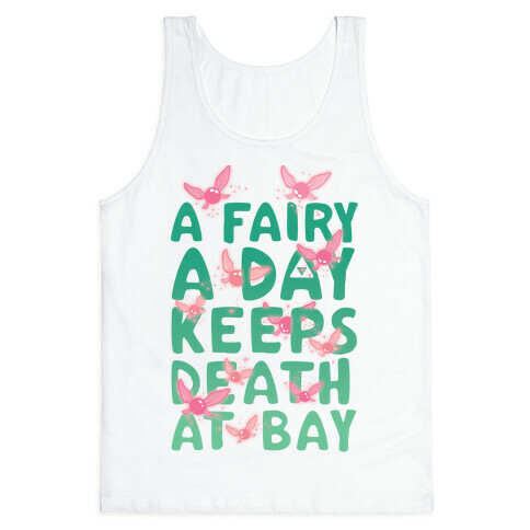 A Fairy A Day Keeps Death At Bay Tank Top