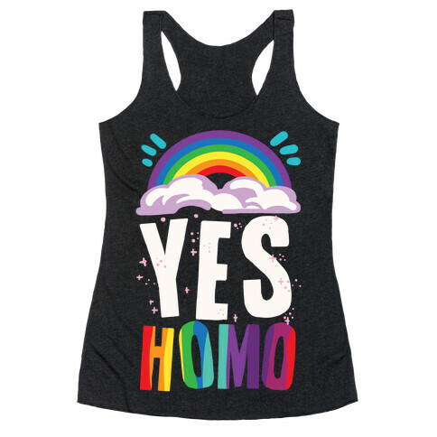 Yes Homo Racerback Tank Top