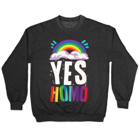 Yes Homo Pullover