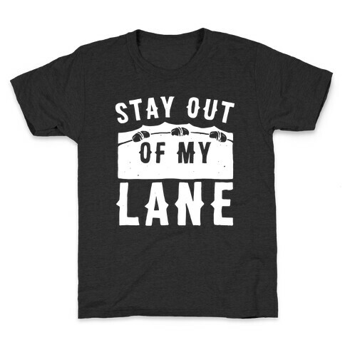 Stay Out Of My Lane Kids T-Shirt