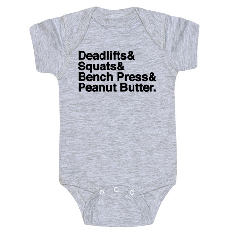 Deadlifts, Squats, Bench Press, Peanut Butter Workout Baby One-Piece