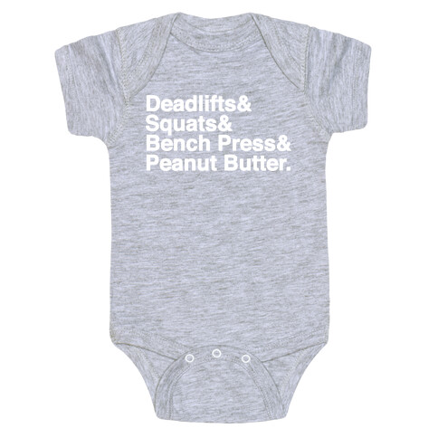 Deadlifts, Squats, Bench Press, Peanut Butter Workout Baby One-Piece