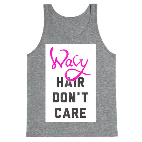 Wavy Hair Don't Care Tank Top