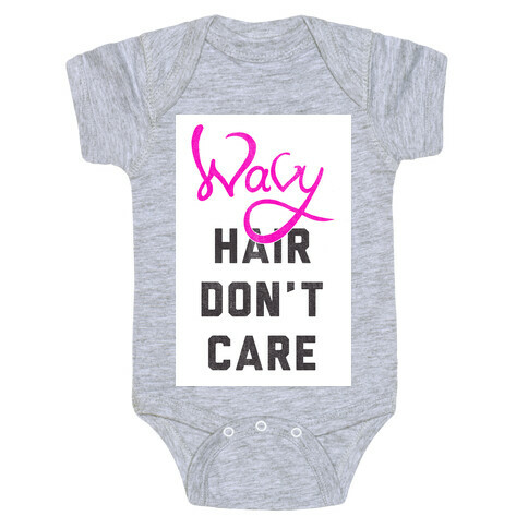 Wavy Hair Don't Care Baby One-Piece