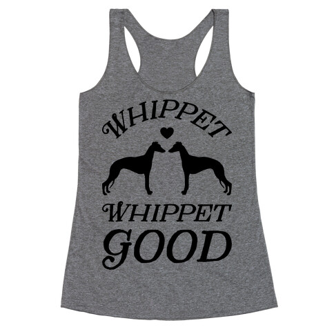 Whippet Good Racerback Tank Top