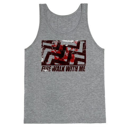 Fire walk with me Tank Top