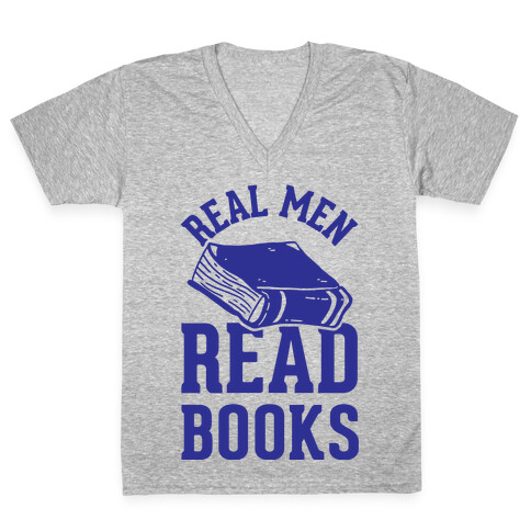 Real Men Read Books V-Neck Tee Shirt