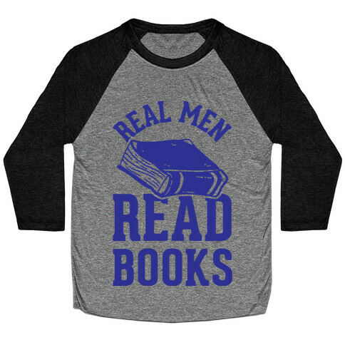 Real Men Read Books Baseball Tee