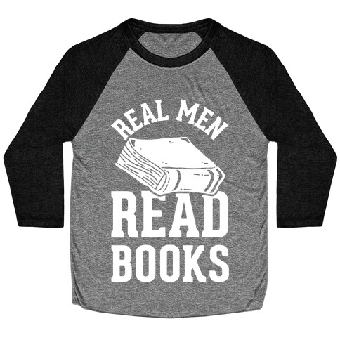 Real Men Read Books Baseball Tee