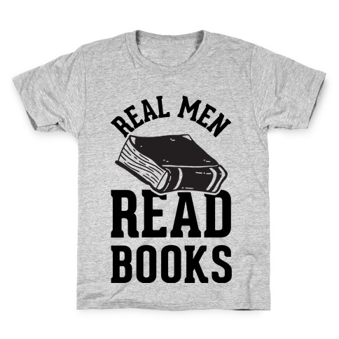 Real Men Read Books Kids T-Shirt