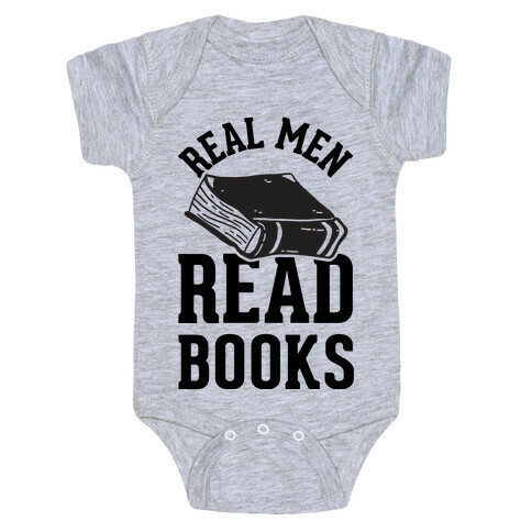 Real Men Read Books Baby One-Piece