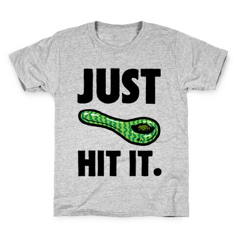 Just Hit It Kids T-Shirt