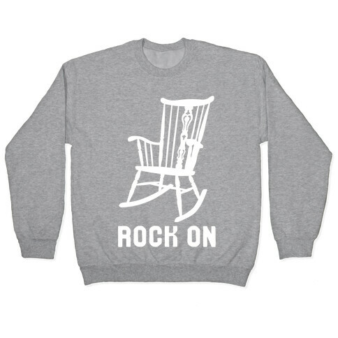 Rock On Rocking Chair Pullover