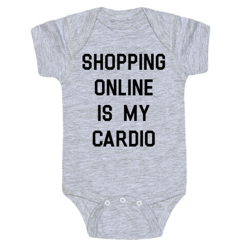 Shopping Online is My Cardio Baby One-Piece
