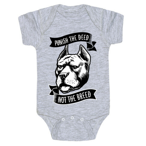 Punish the Deed, Not the Breed Baby One-Piece