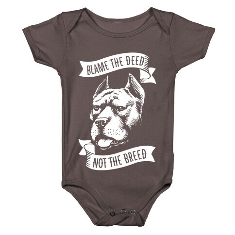 Blame the Deed, Not the Breed Baby One-Piece