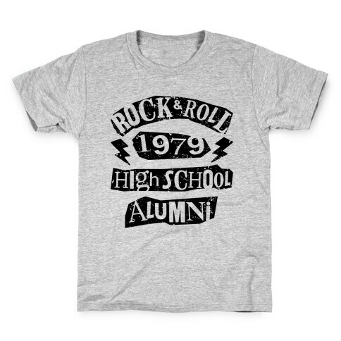 Rock And Roll High School Alumni Kids T-Shirt