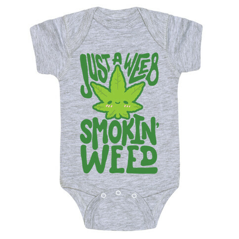 Just A Weeb Smokin' Weed Baby One-Piece