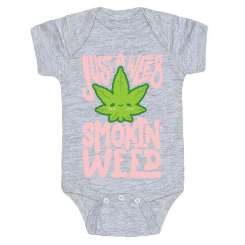 Just A Weeb Smokin' Weed Baby One-Piece