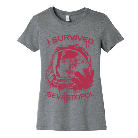 I Survived Sevastopol Womens T-Shirt