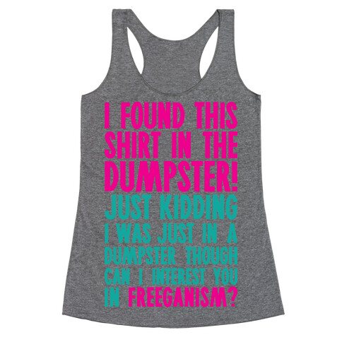 Can I Interest You In Freeganism? Racerback Tank Top