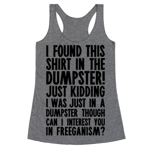 Can I Interest You In Freeganism? Racerback Tank Top