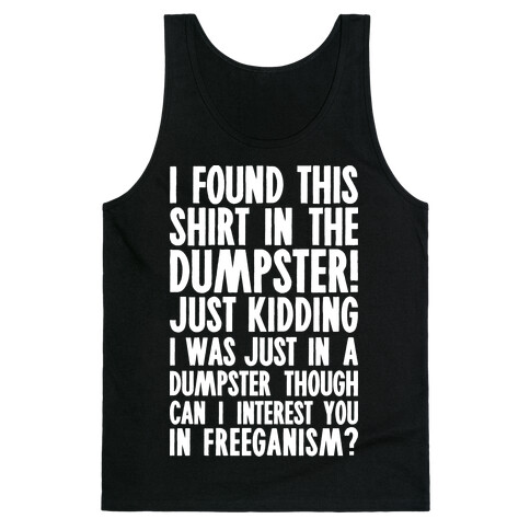 Can I Interest You In Freeganism? Tank Top