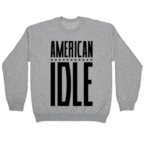 American Idle Pullover