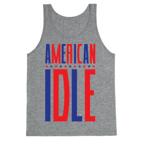 American Idle Tank Top