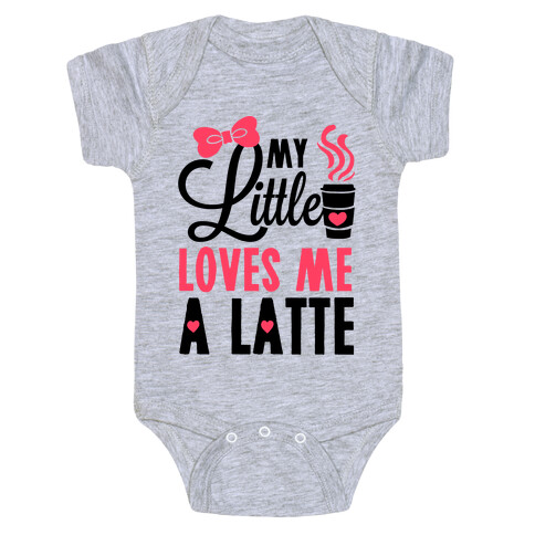My Little Loves Me A Latte Baby One-Piece