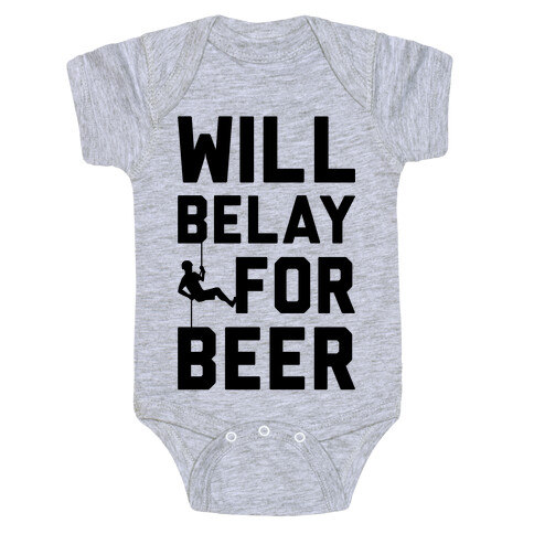 Will Belay For Beer Baby One-Piece