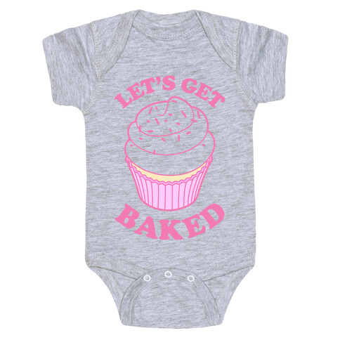 Let's Get Baked Baby One-Piece