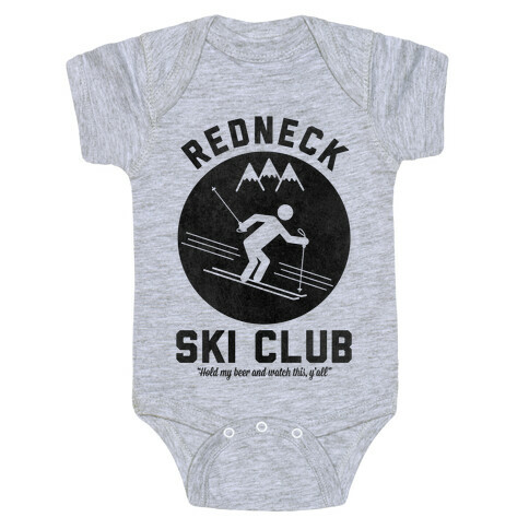 Redneck Ski Club Baby One-Piece