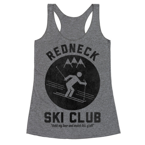 Redneck Ski Club Racerback Tank Top