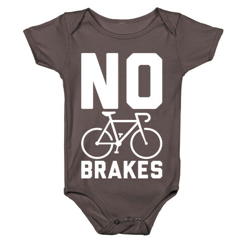 No Brakes Baby One-Piece