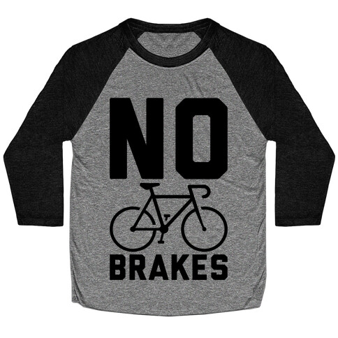 No Brakes Baseball Tee