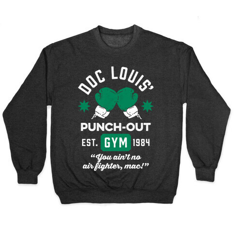 Doc Louis' Punch Out Gym Pullover