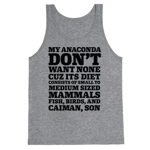 My Anaconda Don't Want None Because of Its Diet Tank Top