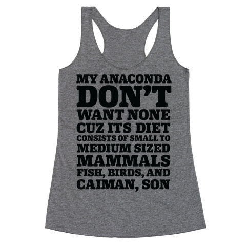 My Anaconda Don't Want None Because of Its Diet Racerback Tank Top