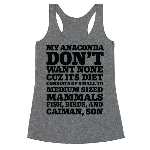 My Anaconda Don't Want None Because of Its Diet Racerback Tank Top