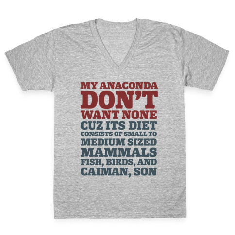 My Anaconda Don't Want None Because Its Diet V-Neck Tee Shirt