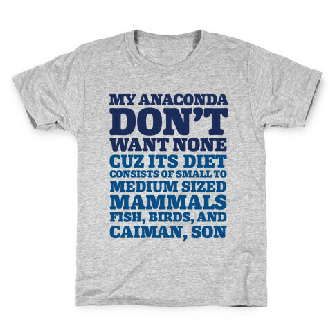 My Anaconda Don't Want None Because Its Diet Kids T-Shirt