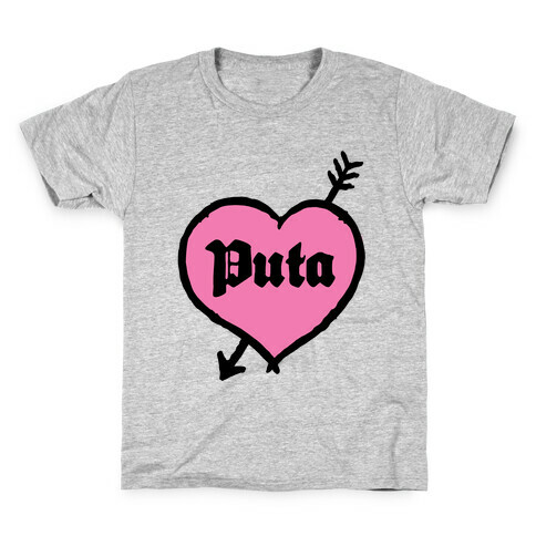 Puta Love Kids T-Shirt