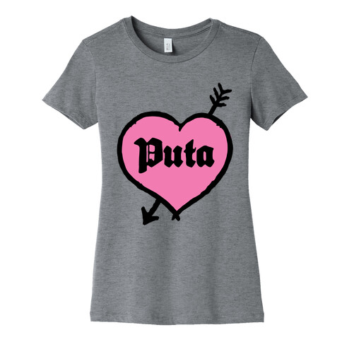 Puta Love Womens T-Shirt