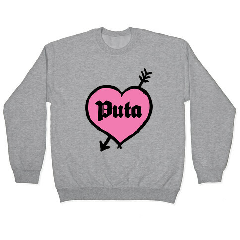 Puta Love Pullover