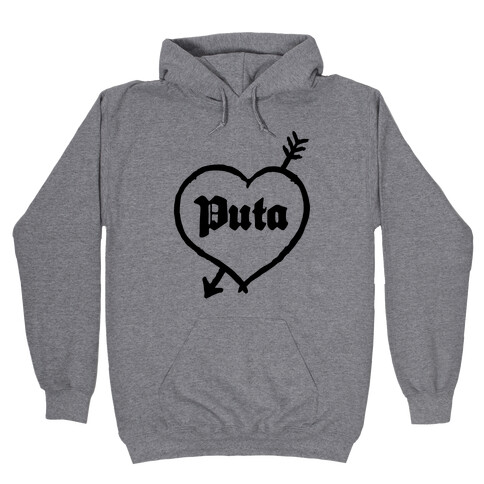 Puta Love Hooded Sweatshirt